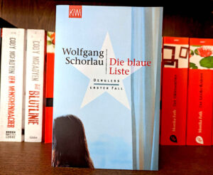 Titelbild - Die blaue Liste: Georg Denglers erster Fall - Wolfgang Schorlau